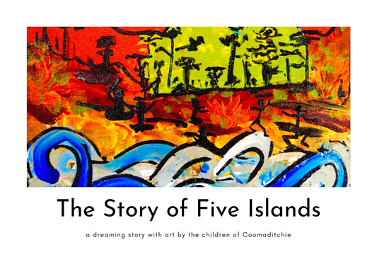 The Story of Five Islands (Oola-boola-woo)